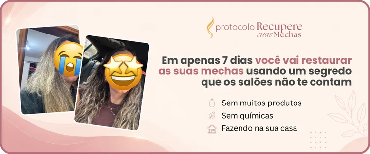 Protocolo Recupere suas Mechas — restaure suas mechas em 7 dias